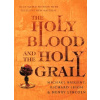 Holy Blood and the Holy Grail