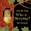 Who Is Sleeping? (Petr Horacek,Petr Horacek)(Leporelo)