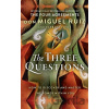 The Three Questions - Don Miguel Ruiz, Barbara Emrys