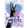 Mike a Lili - Lenka Češková