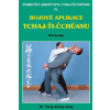 Bojové aplikace taichi 2 / Pokročilý Jangův styl IV - Jwing-ming Yang
