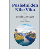 Poslední den Nilse Vika - Frode Grytten