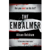 The Embalmer - Alison Belsham