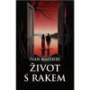 Život s rakem