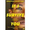 If I Survive You - Jonathan Escoffery, HarperCollins Publishers