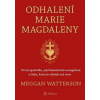 Odhalení Marie Magdaleny - Meggan Watterson