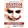 Fantom karnevalu - Craig Russell