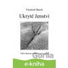 E-kniha Ukryté ženství - Vlastimil Marek