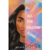 All the Yellow Suns - Malavika Kannan