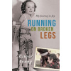 Running on Broken Legs (Brožovaná)