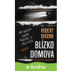 E-kniha Blízko domova - Robert Dugoni