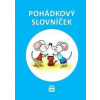 Pohádkový slovníček - Olga Martincová, Ludmila Kořenářová, Petra Tatíčková