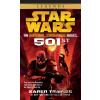Star Wars: Imperial Commando: 501st - Karen Traviss