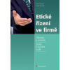 Etické řízení ve firmě - Putnová Anna, Uhlář Pavel Seknička Pavel