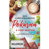 Pekárna s vůní skořice - Ruth Kvarnström-Jones