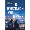 O hvězdách víš h*vn* (Petr Hanel)