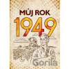 Můj rok 1949 - 15+Alena Breuerová, Jarmila Frejtichová