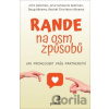 Rande na osm způsobů - John M. Gottman, Julie Schwartz Gottman, Douglas Abrams, Rachel Carlton Abrams