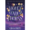 Violet Made of Thorns