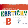 Autokorektívne kartičky z matematiky - zošit B - 2. ročník ZŠ - PaedDr. Martina Totkovičová, PhD.