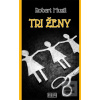 Tri ženy (Robert Musil)