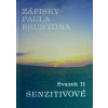 Paul Brunton - Zápisky Paula Bruntona: Svazek 11. Senzitivové