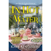 In Hot Water - Kate Kingsbury
