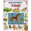 Moja prvá kniha o farme