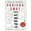 Podivná smrt Evropy - Imigrace, identita - Murray Douglas