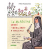 Bylinářství svaté Hildegardy z Bingenu - Peter Pukownik