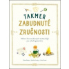 Takmer zabudnuté zručnosti - Elaine Batiste, Natalie Crowley, Chris Duriez