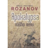 Apokalypsa nášho veku - Vasilij Vasilievič Rozanov