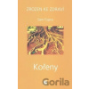 Zrozen ke zdraví - Kořeny - Sam Fujera