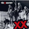 2LP Tři Sestry: Na Exx