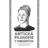 Antická filosofie v obrázcích