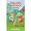 E-kniha Žába Jába zachraňuje životy - Igor Romanko
