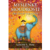 Myšlenky moudrosti - Hay Louise L