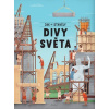 Jak se stavěly divy světa - Ludmila Hénková