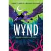 Wynd Book Two: The Secret of the Wings - James Tynion IV
