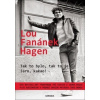 Tak to bylo, tak to je... a Járo, kakao! - Lou Fanánek Hagen