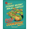 Teenage Mutant Ninja Turtles Pizza Cookbook
