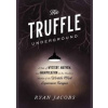 The Truffle Underground - autor neuvedený
