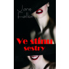 Ve stínu sestry - Jane Fallon