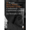 25 let poté - Jan Rovenský