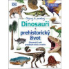 Dinosauři a prehistorický život - Dean R. Lomax
