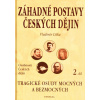 Záhadné postavy českých dějin 2 (Vladimír Liška)