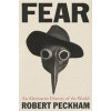 Fear : An Alternative History of the World - Robert Peckham, Profile Books