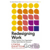 Redesigning Work - Lynda Gratton