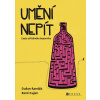 Umění nepít - Dušan Jandák, René Kujan