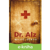 E-kniha Dr. Alz - Miloš Urban